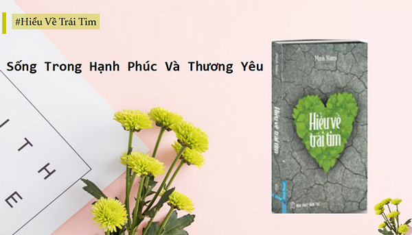 review-sach-hieu-ve-trai-tim-song-hanh-phuc-va-yeu-thuong